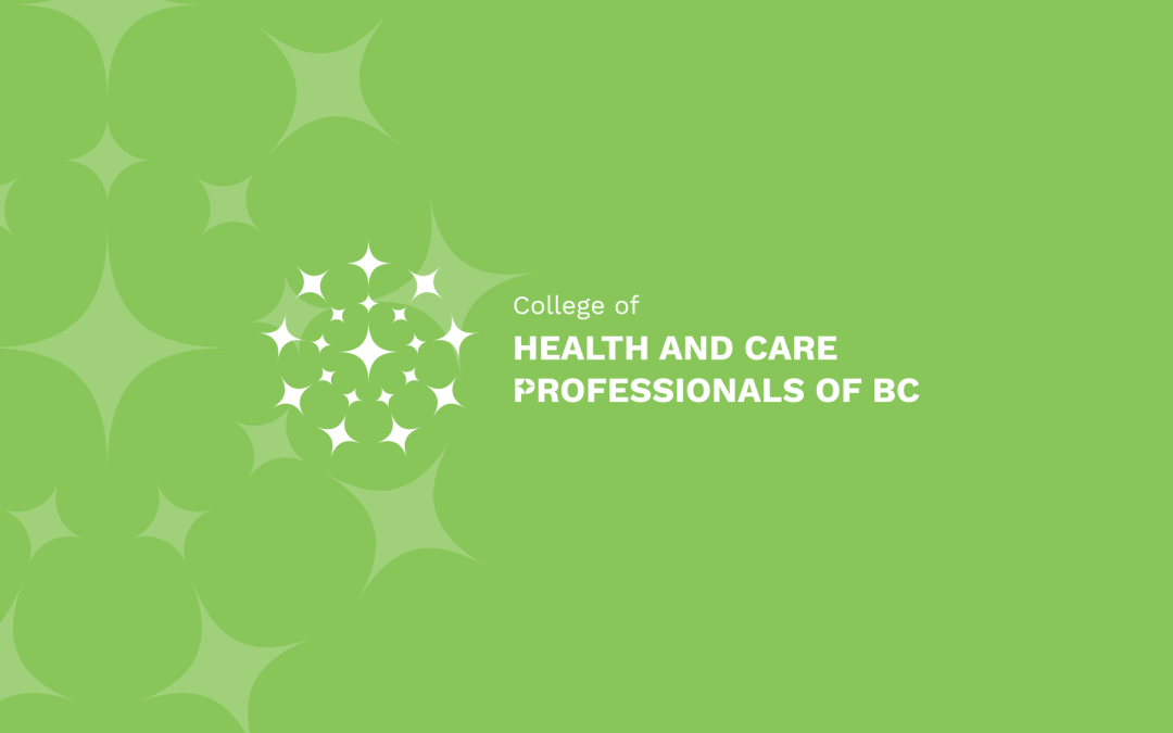 Celebrating Day 1 of the College of Health and Care Professionals of BC