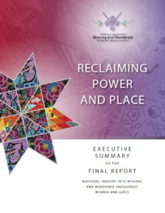 Cover page of Reclaiming Power and Place, featuring artwork by Dee-Jay Monika Rumbolt (Snowbird), The Saa-Ust Centre, and Christi Belcourt
